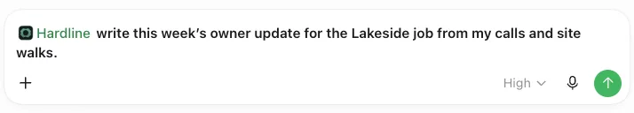 ChatGPT prompt: write this week's owner update for the Lakeside job from my calls and site walks